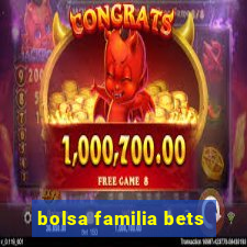 bolsa familia bets